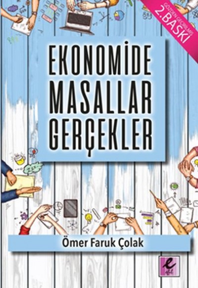 Ekonomide Masallar Gerçekler Ekonomide Masallar Gerçekler