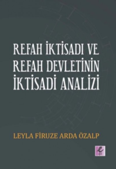 Refah İktisadı ve Refah Devletinin İktisadi Analizi Refah İktisadı ve Refah Devletinin İktisadi Analizi