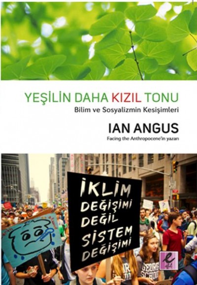 Yeşilin Daha Kızıl Tonu - Bilim ve Sosyalizmin Kesişimleri Yeşilin Daha Kızıl Tonu - Bilim ve Sosyalizmin Kesişimleri