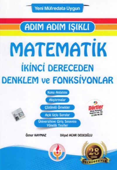 Bilal Işıklı Matematik İkinci Dereceden Denklem ve Fonksiyonlar Adım Adım Işıklı (Yeni) Bilal Işıklı Matematik İkinci Dereceden Denklem ve Fonksiyonlar Adım Adım Işıklı (Yeni)