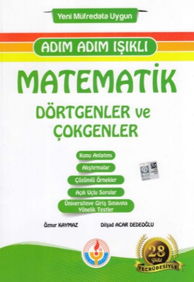 Bilal Işıklı Matematik Dörtgenler ve Çokgenler Adım Adım Işıklı (Yeni) Bilal Işıklı Matematik Dörtgenler ve Çokgenler Adım Adım Işıklı (Yeni)