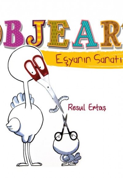 Objeart - Eşyanın Sanatı Objeart - Eşyanın Sanatı