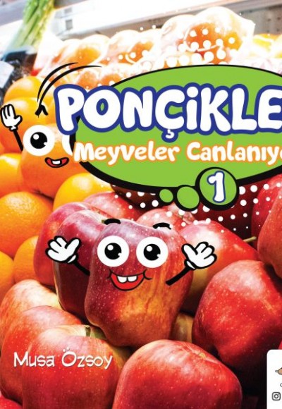 Ponçikler 1 - Meyveler Canlanıyor Ponçikler 1 - Meyveler Canlanıyor