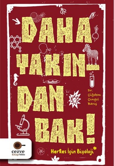 Daha Yakından Bak! Daha Yakından Bak!
