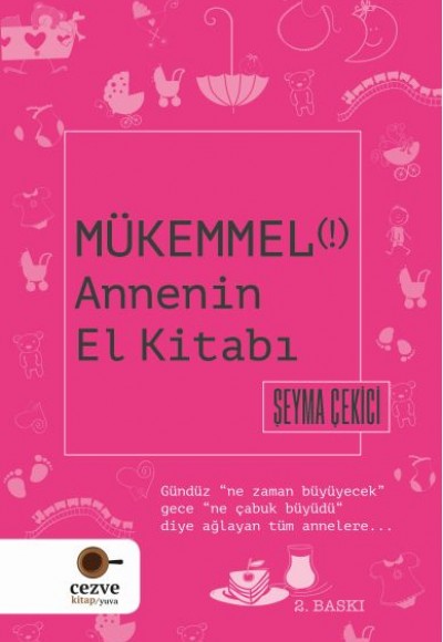 Mükemmel Annenin El Kitabı Mükemmel Annenin El Kitabı