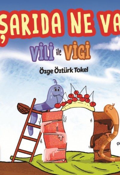 Dışarıda Ne Var? - Vili ile Vigi Dışarıda Ne Var? - Vili ile Vigi