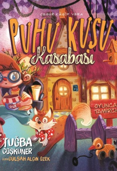 Puhu Kuşu Kasabası - Cesur Kaşif Vera Puhu Kuşu Kasabası - Cesur Kaşif Vera