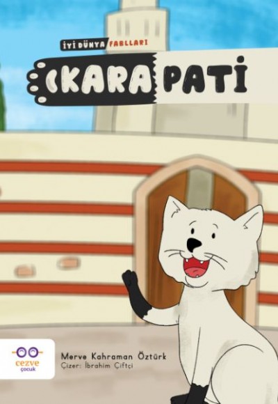 Kara Pati - İyi Dünya Fablları Kara Pati - İyi Dünya Fablları