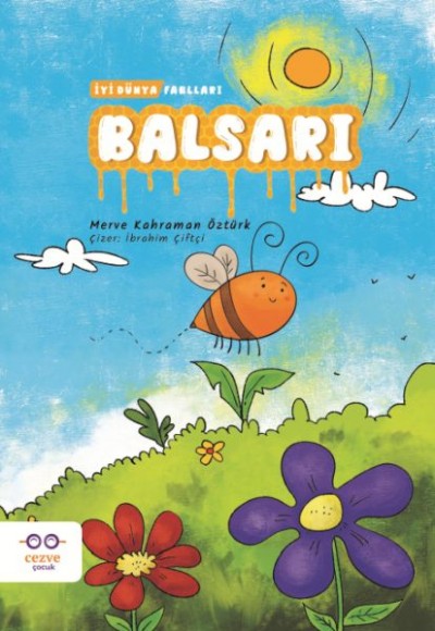 Balsarı - İyi Dünya Fablları Balsarı - İyi Dünya Fablları