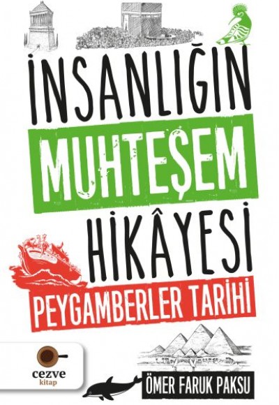 İnsanlığın Muhteşem Hikayesi - Peygamberler Tarihi İnsanlığın Muhteşem Hikayesi - Peygamberler Tarihi