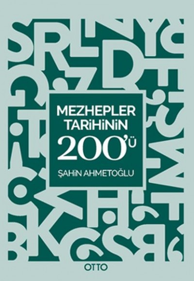 Mezhepler Tarihinin 200'ü Mezhepler Tarihinin 200'ü