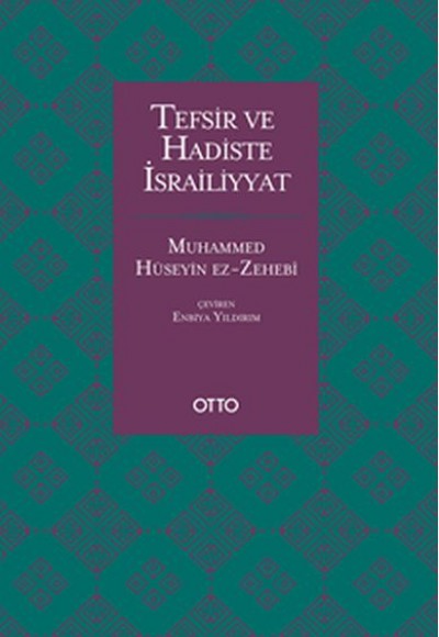 Tefsir ve Hadiste İsrailiyyat Tefsir ve Hadiste İsrailiyyat