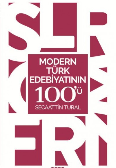 Modern Türk Edebiyatının 100’ü Modern Türk Edebiyatının 100’ü