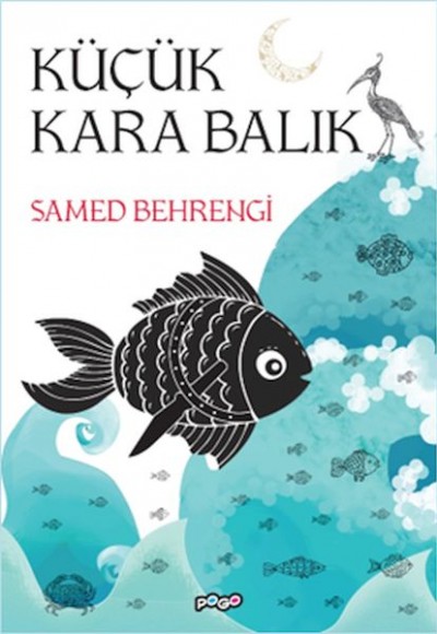 Küçük Kara Balık Küçük Kara Balık