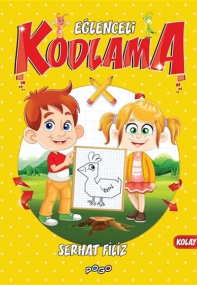Eğlenceli Kodlama - Kolay Eğlenceli Kodlama - Kolay