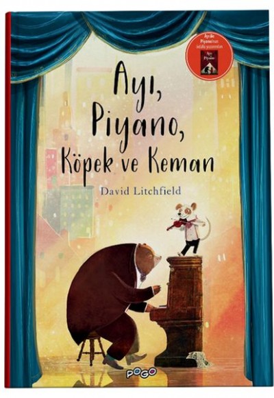 Ayı, Piyano, Köpek Ve Keman (Ciltli) Ayı, Piyano, Köpek Ve Keman (Ciltli)