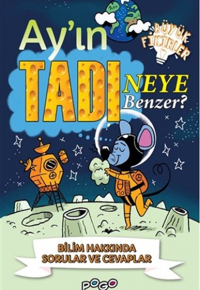 Ay'ın Tadı Neye Benzer? Ay'ın Tadı Neye Benzer?
