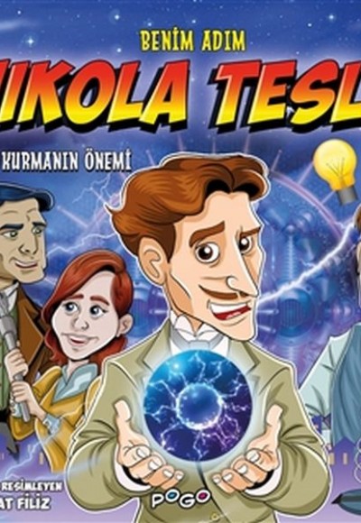 Benim Adım Nikola Tesla - Hayal Kurmanın Önemi Benim Adım Nikola Tesla - Hayal Kurmanın Önemi