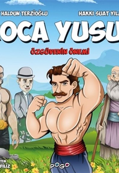 Koca Yusuf - Özgüvenin Önemi Koca Yusuf - Özgüvenin Önemi