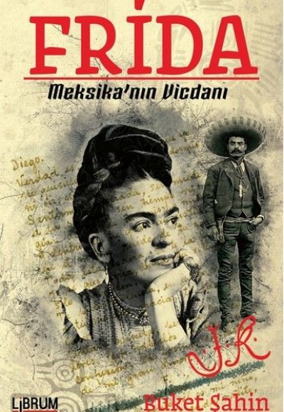 Frida-Meksika'nın Vicdanı Frida-Meksika'nın Vicdanı