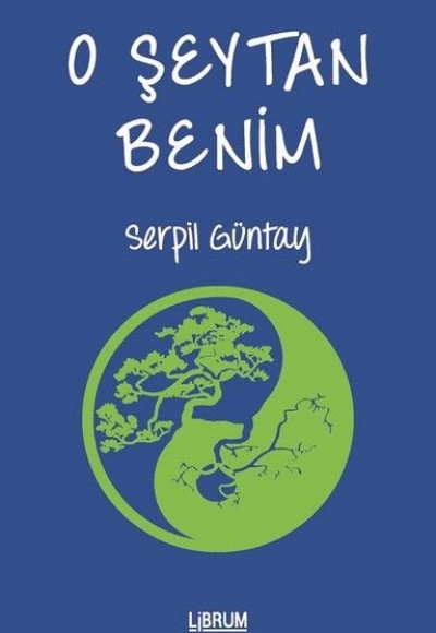 O Şeytan Benim O Şeytan Benim