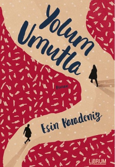 Yolum Umutla Yolum Umutla