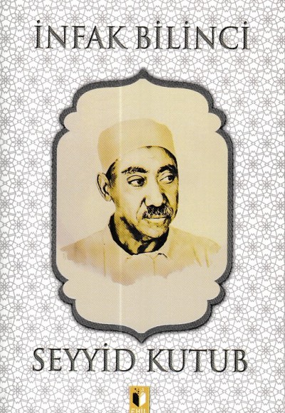 İnfak Bilinci - Seyyid Kutub İnfak Bilinci - Seyyid Kutub