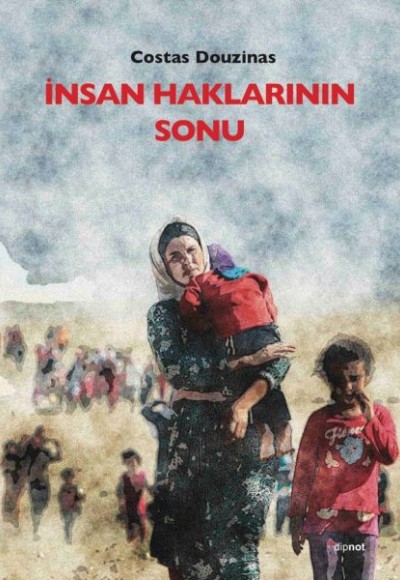 İnsan Haklarının Sonu İnsan Haklarının Sonu