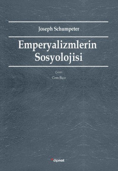 Emperyalizmlerin Sosyolojisi Emperyalizmlerin Sosyolojisi