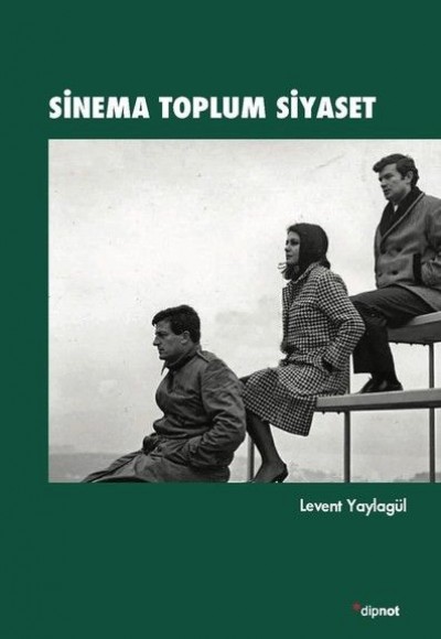 Sinema Toplum Siyaset Sinema Toplum Siyaset