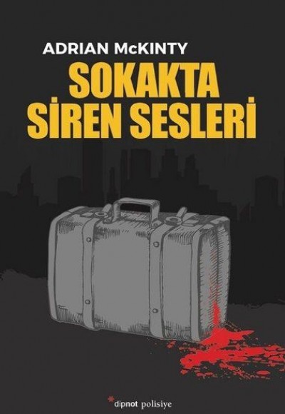 Sokakta Siren Sesleri Sokakta Siren Sesleri