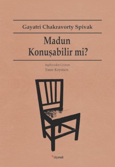 Madun Konuşabilir mi? Madun Konuşabilir mi?