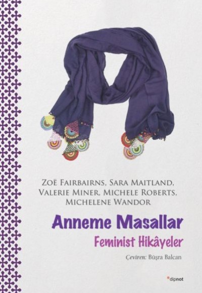 Anneme Masallar - Feminist Hikayeler Anneme Masallar - Feminist Hikayeler