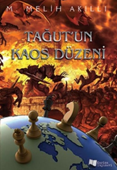 Tağut’un Kaos Düzeni Tağut’un Kaos Düzeni