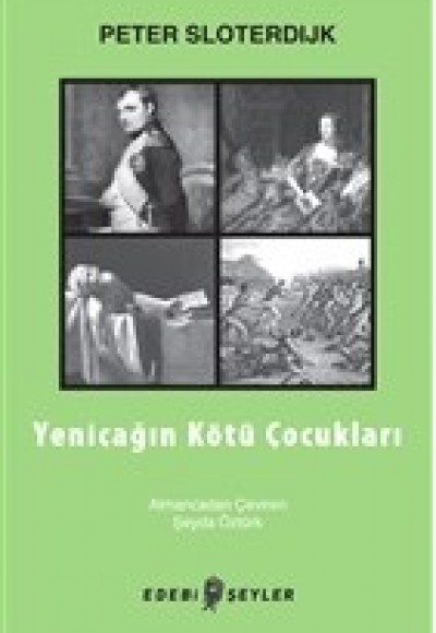 Yeniçağın Kötü Çocukları Yeniçağın Kötü Çocukları