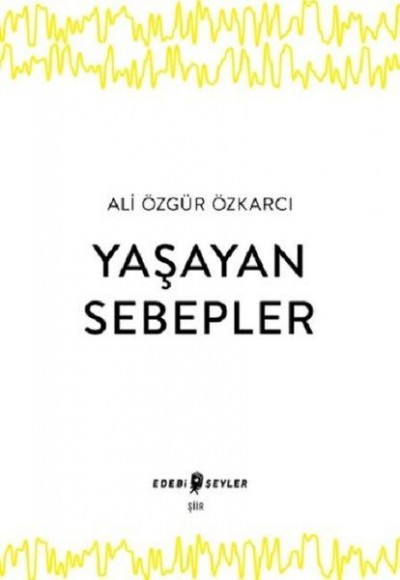 Yaşayan Sebepler Yaşayan Sebepler