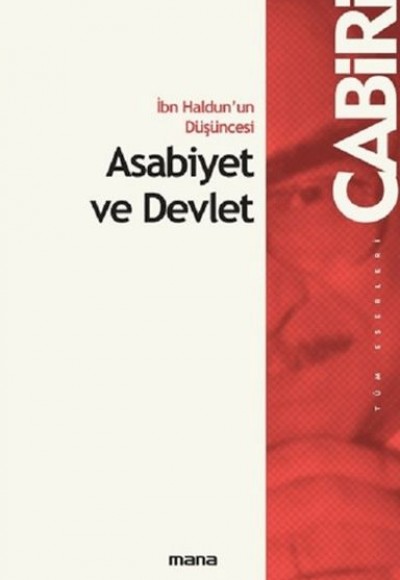 İbn Haldun'un Düşüncesi Asabiyet ve Devlet İbn Haldun'un Düşüncesi Asabiyet ve Devlet