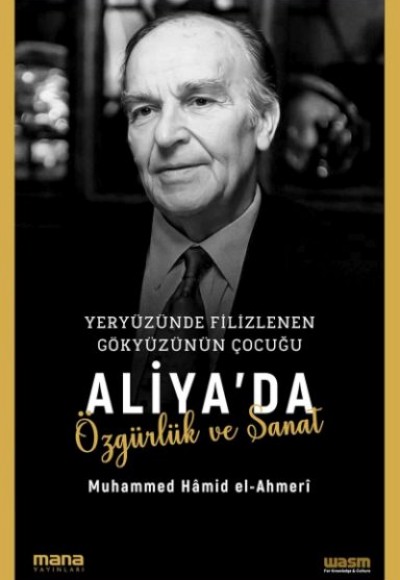 Aliya'da Özgürlük ve Sanat Aliya'da Özgürlük ve Sanat