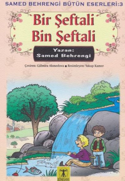 Bir Şeftali Bin Şeftali Bir Şeftali Bin Şeftali