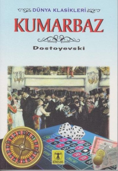 Kumarbaz - Dünya Klasikleri Kumarbaz - Dünya Klasikleri