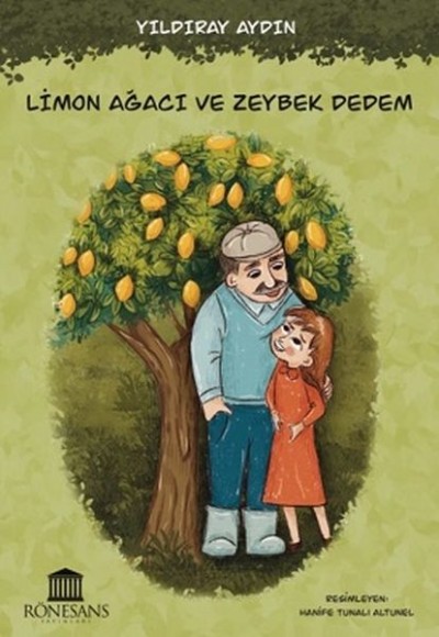 Limon Ağacı ve Zeybek Dedem Limon Ağacı ve Zeybek Dedem