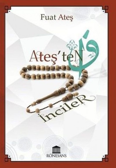 Ateş'ten İnciler Ateş'ten İnciler