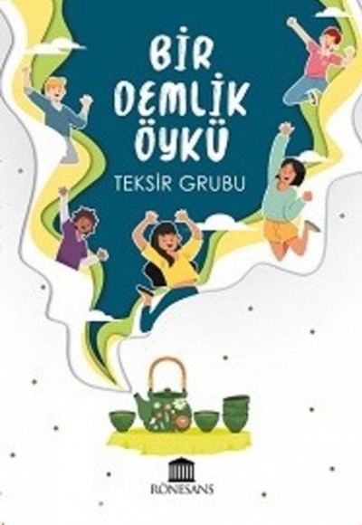 Bir Demlik Öykü Bir Demlik Öykü