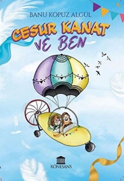 Cesur Kanat ve Ben Cesur Kanat ve Ben