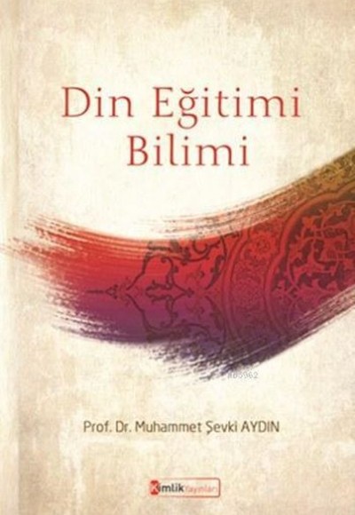 Din Eğitimi Bilimi Din Eğitimi Bilimi
