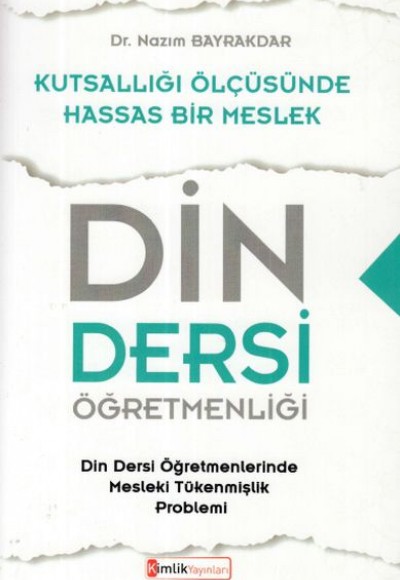 Din Dersi Öğretmenliği Kutsallığı Ölçüsünde Hassas Bir Meslek Din Dersi Öğretmenliği Kutsallığı Ölçüsünde Hassas Bir Meslek