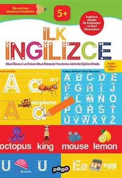 Keşfet ve Öğren Dizisi - İlk İngilizce (5+ Yaş) Keşfet ve Öğren Dizisi - İlk İngilizce (5+ Yaş)