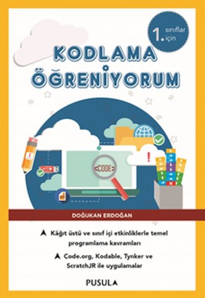 Kodlama Öğreniyorum-1. Sınıflar için Kodlama Öğreniyorum-1. Sınıflar için