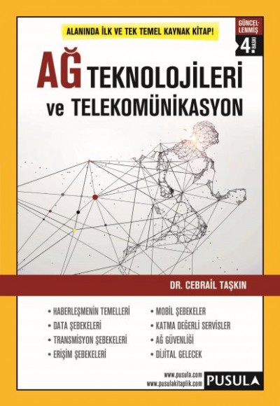 Ağ Teknolojileri ve Telekomünikasyon Ağ Teknolojileri ve Telekomünikasyon