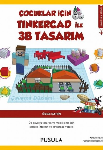 Çocuklar İçin Tinkercad ile 3B Tasarım Çocuklar İçin Tinkercad ile 3B Tasarım